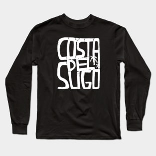 Costa Del Sligo, Irish Summer,  Funny Sligo Long Sleeve T-Shirt